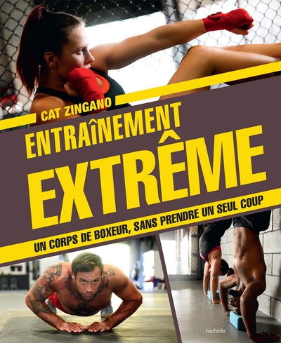 ENTRAINEMENT EXTREME - OBTENEZ LE CORPS D´UN COMBATTANT SANS PRENDRE UN SEUL COUP