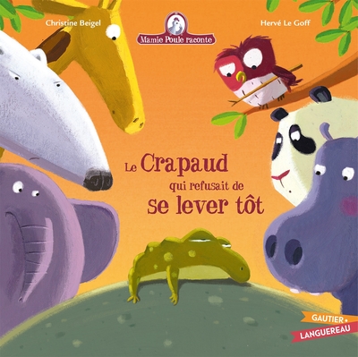 MAMIE POULE RACONTE - LE CRAPAUD QUI REFUSAIT DE SE LEVER TOT