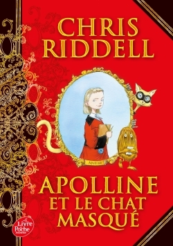APOLLINE ET LE CHAT MASQUE - TOME 1