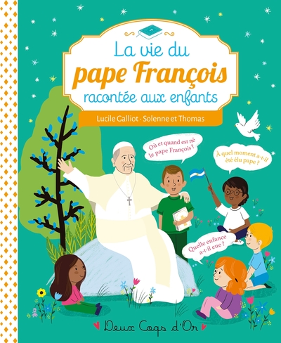 VIE DU PAPE FRANCOIS RACONTEE AUX ENFANTS
