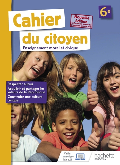 CAHIER DU CITOYEN 6E - ED. 2019