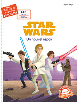 1ERES LECTURES (CE1) STAR WARS N 5 : UN NOUVEL ESPOIR