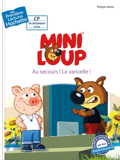 PREMIERES LECTURES CP2 MINI-LOUP - AU SECOURS ! LA VARICELLE !