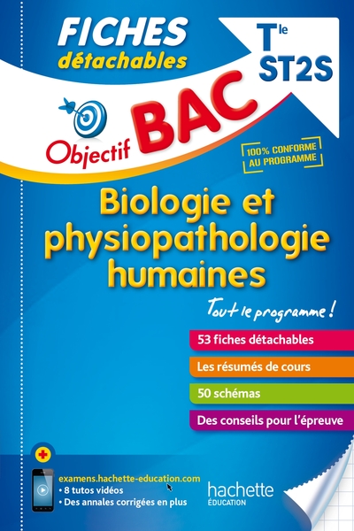 OBJECTIF BAC FICHES DETACHABLES BIOLOGIE ET PHYSIOPATHOLOGIE HUMAINES TERM 