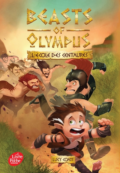 BEASTS OF OLYMPUS - TOME 5 - L´ECOLE DES CENTAURES