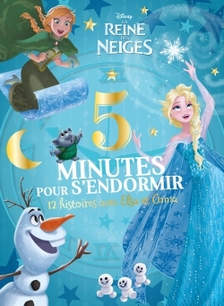 REINE DES NEIGES - 5 MINUTES POUR S´ENDORMIR