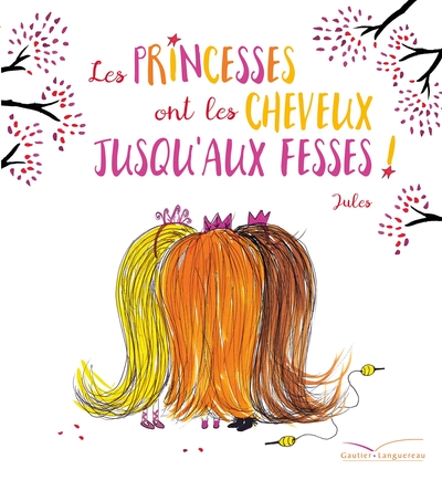 PRINCESSES ONT LES CHEVEUX JUSQU´AUX FESSES