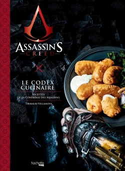 ASSASSIN´S CREED, LE CODEX CULINAIRE