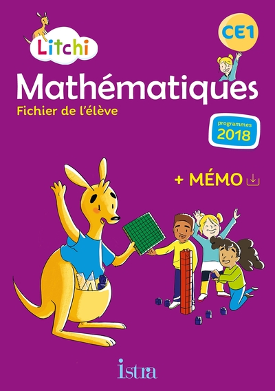 LITCHI MATHEMATIQUES CE1 - FICHIER ELEVE - ED. 2019