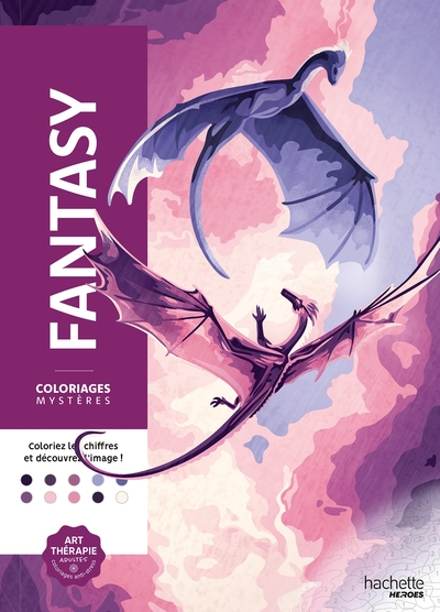 COLORIAGES MYSTERES FANTASY - COLORIEZ LES CHIFFRES ET DECOUVREZ L´IMAGE
