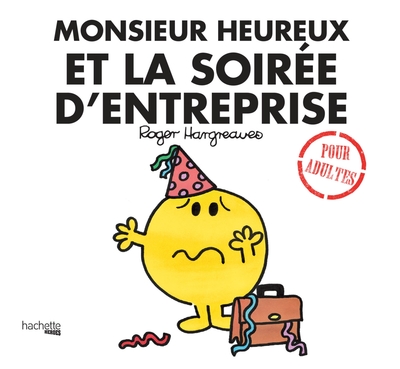 MONSIEUR HEUREUX ET LA FETE D´ENTREPRISE