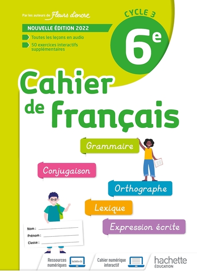 CAHIER DE FRANCAIS CYCLE 3/6E - CAHIER D´ACTIVITES - ED. 2022