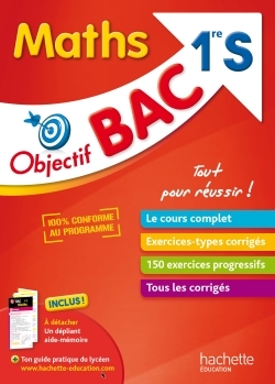OBJECTIF BAC - MATHS 1ERE S