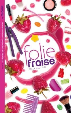 MIAMS - FOLIE FRAISE