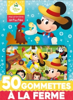 DISNEY BABY - MES 50 GRANDES GOMMETTES DISNEY - ANIMAUX DE LA FERME