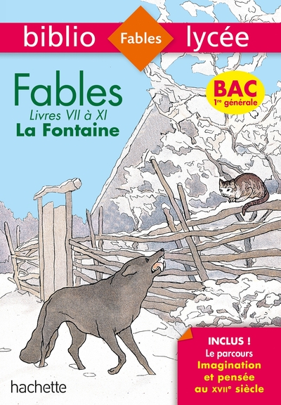 BIBLIOLYCEE FABLES DE LA FONTAINE - SERIES GENERALES - BAC 2021 PARCOURS IMAGINATION ET PENSEE - LIV