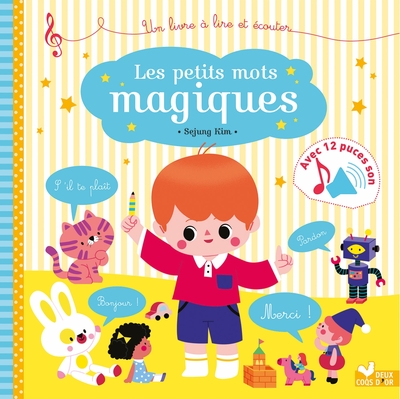 PETITS MOTS MAGIQUES - LIVRE SONORE