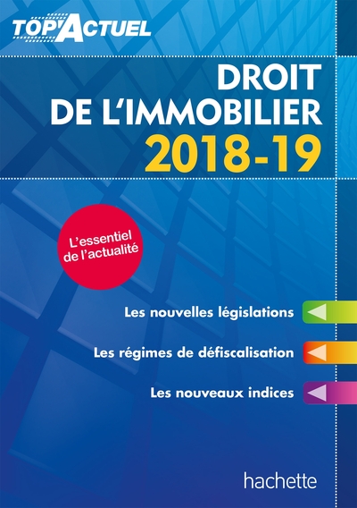 TOP´ACTUEL DROIT DE L´IMMOBILIER 2018-2019