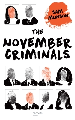 THE NOVEMBER CRIMINALS