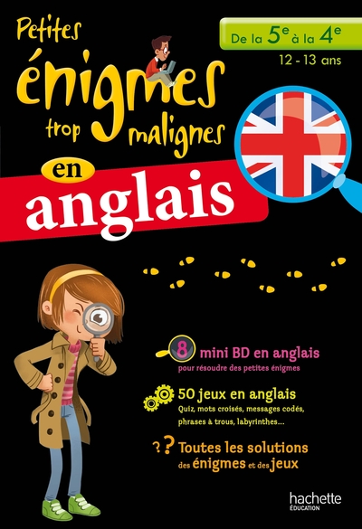 PETITES ENIGMES TROP MALIGNES - EN ANGLAIS DE LA 5E A LA 4E