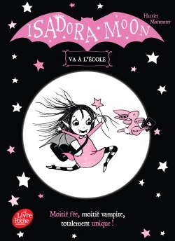 ISADORA MOON VA A L´ECOLE