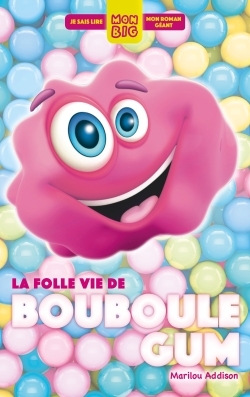 FOLLE VIE DE BOUBOULE GUM