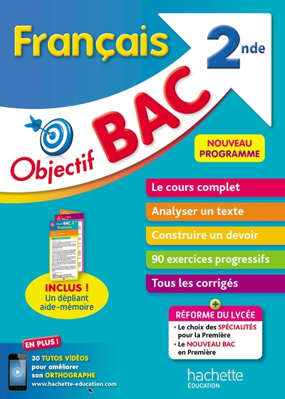 OBJECTIF BAC - FRANCAIS 2NDE