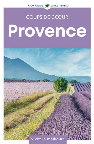 PROVENCE - GUIDE COUPS DE COEUR