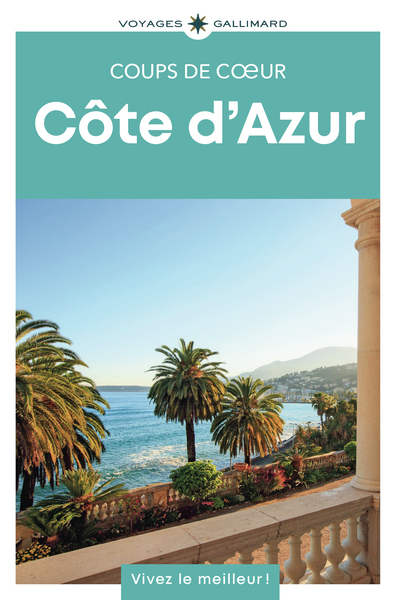 COTE D´AZUR - GUIDE COUPS DE COEUR