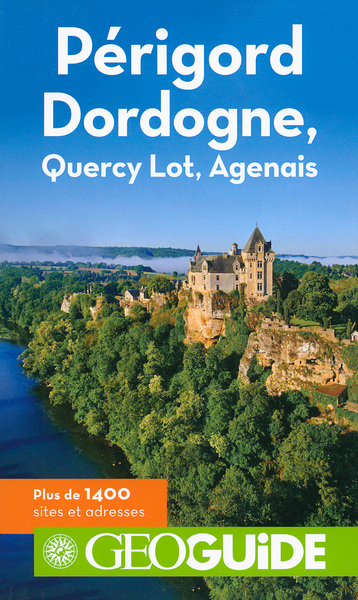 DORDOGNE-PERIGORD, LOT-QUERCY, AGENAIS 2016