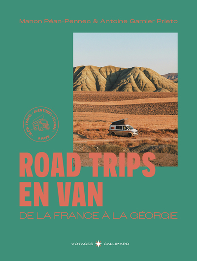 ROAD TRIPS EN VAN - DE LA FRANCE A LA GEORGIE