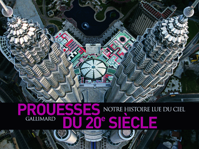 PROUESSES DU XXE SIECLE
