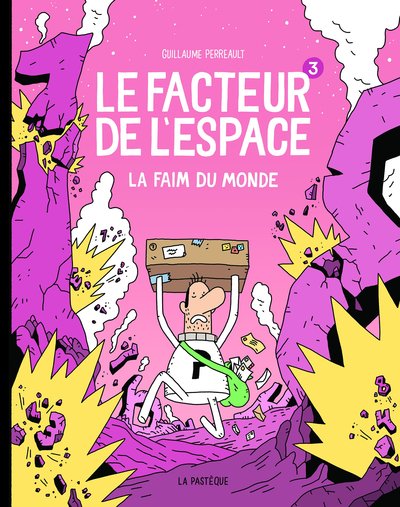 FACTEUR DE L´ESPACE - TOME 3 - LA FAIM DU MONDE