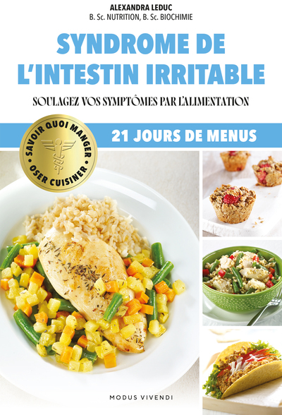 OSER CUISINER - SYNDROME DE L´INTESTIN IRRITABLE - SOULAGEZ VOS SYMPTOMES PAR L´ALIMENTATION