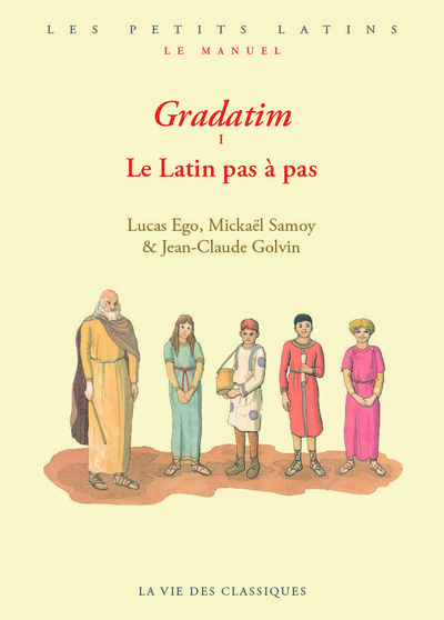 GRADATIM - LE LATIN PAS A PAS - ILLUSTRATIONS, COULEUR