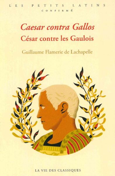 CAESAR CONTRA GALLOS. CESAR CONTRE LES GAULOIS - ILLUSTRATIONS, NOIR ET BLA