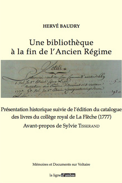 BIBLIOTHEQUE A LA FIN DE L ANCIEN REGIME. PRESENTATION SUIVIE DE L EDITION DU CATALOGUE (1777)
