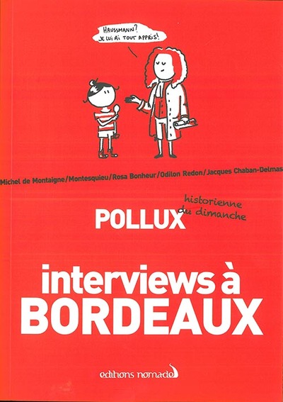 INTERVIEWS A  BORDEAUX