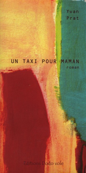 TAXI POUR MAMAN (UN) - LIVRE