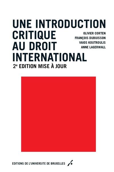 INTRODUCTION CRITIQUE AU DROIT INTERNATIONAL 2ED MISE A JOUR