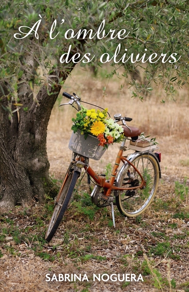 A L´OMBRE DES OLIVIERS