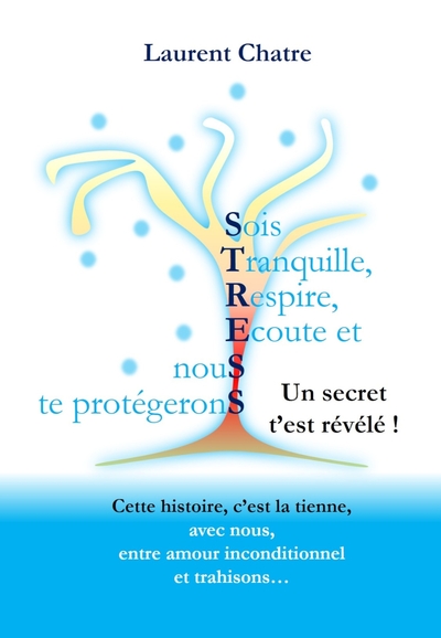 SOIS TRANQUILLE, RESPIRE, ECOUTE ET NOUS TE PROTEGERONS