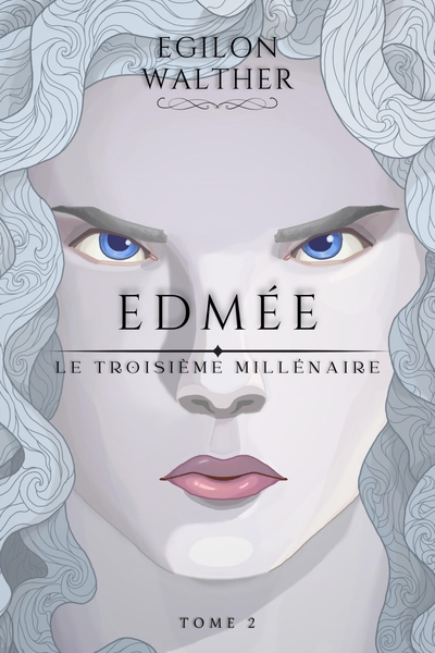 TROISIEME MILLENAIRE, TOME 2 - EDMEE