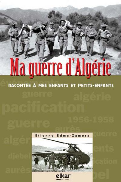 MA GUERRE D´ALGERIE