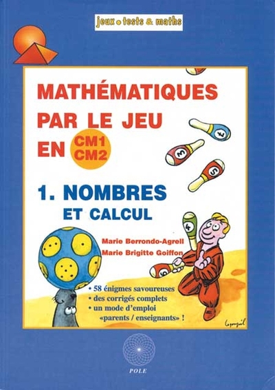 MATHEMATIQUES PAR LE JEU EN CM1 CM2 1 NOMBRES ET CALCUL