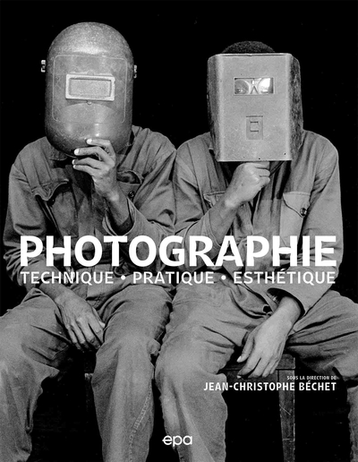 PHOTOGRAPHIE : TECHNIQUES, PRATIQUE, ESTHETIQUE - TECHNIQUES - PRATIQUE - ESTHETIQUE