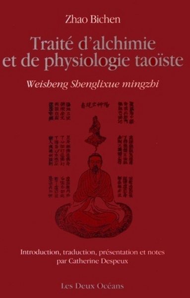 TRAITE D´ALCHIMIE ET DE PHYSIOLOGIE TAOISTE