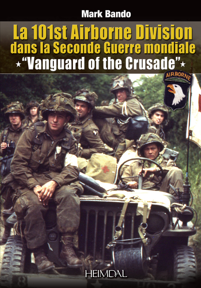 101ST AIRBORNE DIVISION DANS LA SECON GUERRE MONDIALE