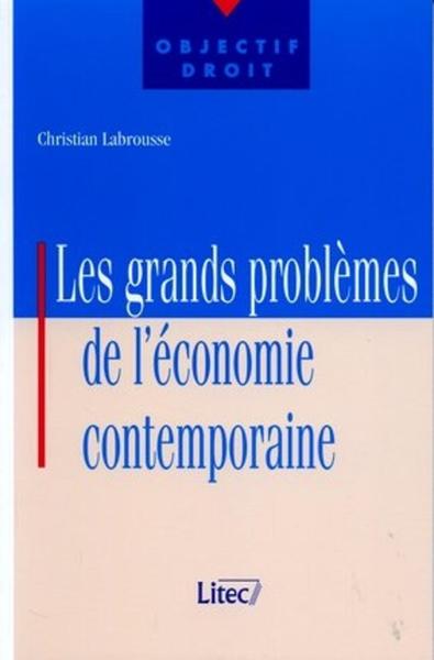 GRANDS PROBLEMES DE L´ECONOMIE CONTEMPORAINE