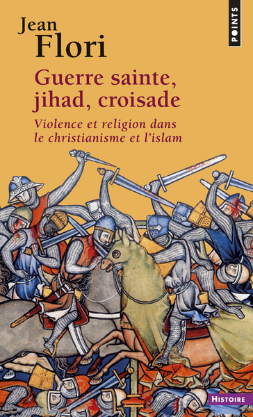 GUERRE SAINTE JIHAD CROISADE